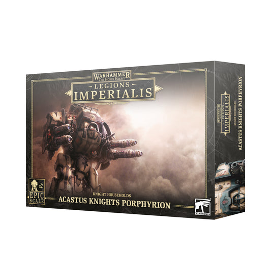 L/I ACASTUS KNIGHTS PORPHYRION