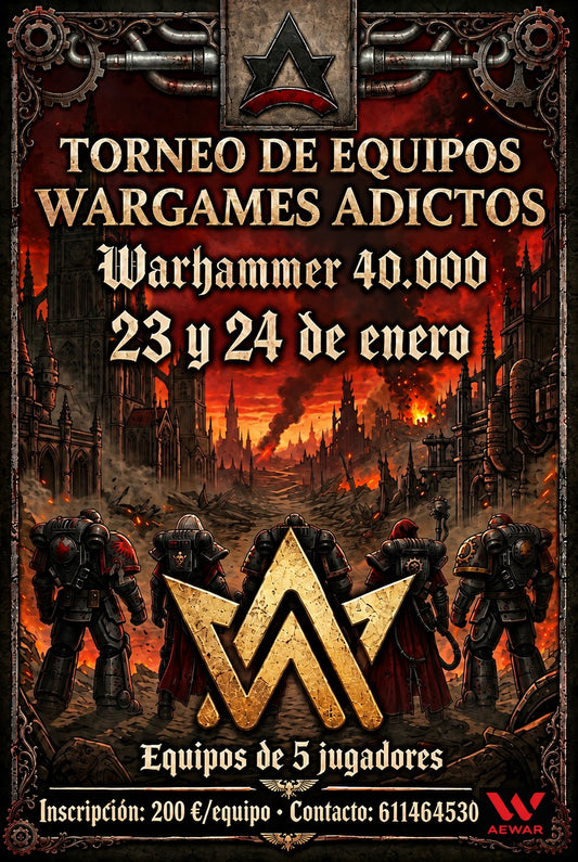40k Wargames Adictos equipos 5, 23 y 24 de enero.