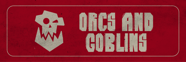 Orcs And Goblins